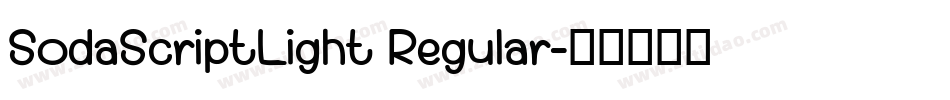 SodaScriptLight Regular字体转换